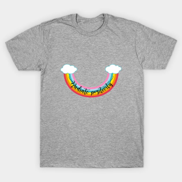 Radiate positivity, rainbow smile T-Shirt by beakraus